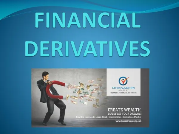 Know about Financial Derivatives | Dhanashri Academy