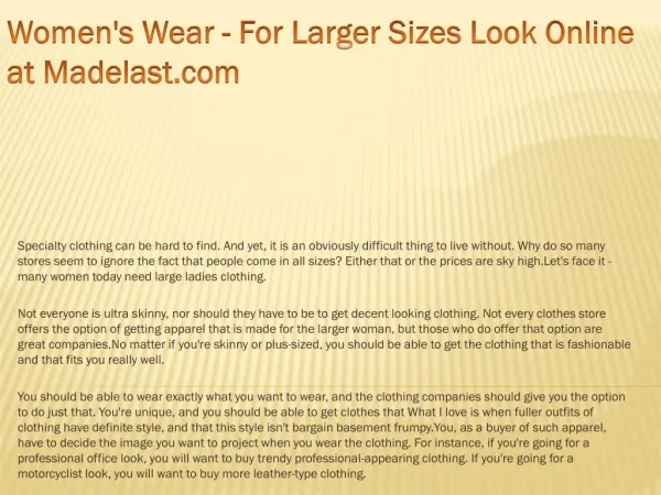 Women's Wear - For Larger Sizes Look Online at Madelast.com