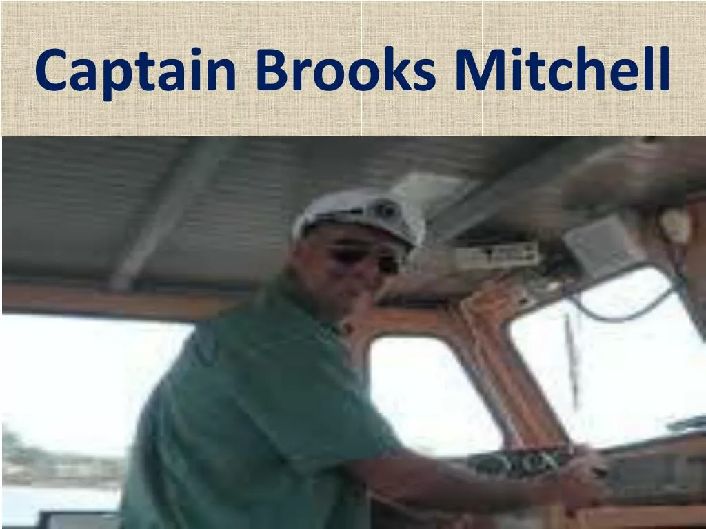 captain brooks mitchell