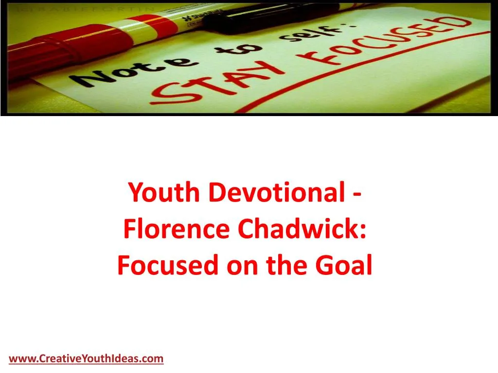 youth devotional florence chadwick focused on the goal