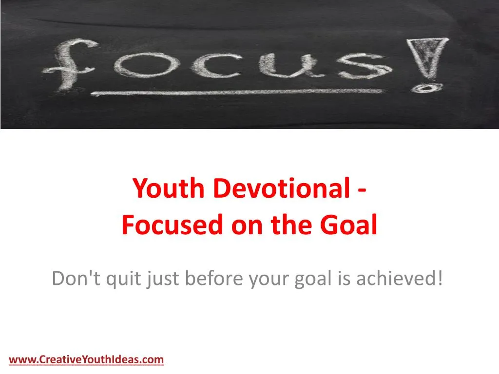 youth devotional focused on the goal