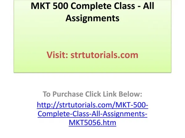 MKT 500 Complete Class - All Assignments