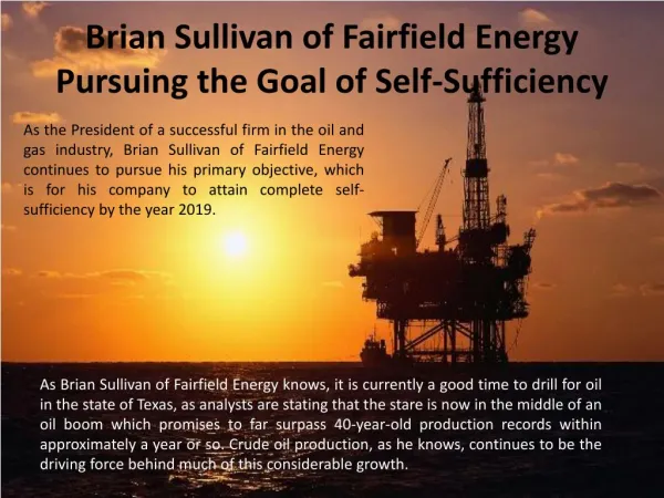 Brian Sullivan of Fairfield Energy - Pursuing the Goal of Se