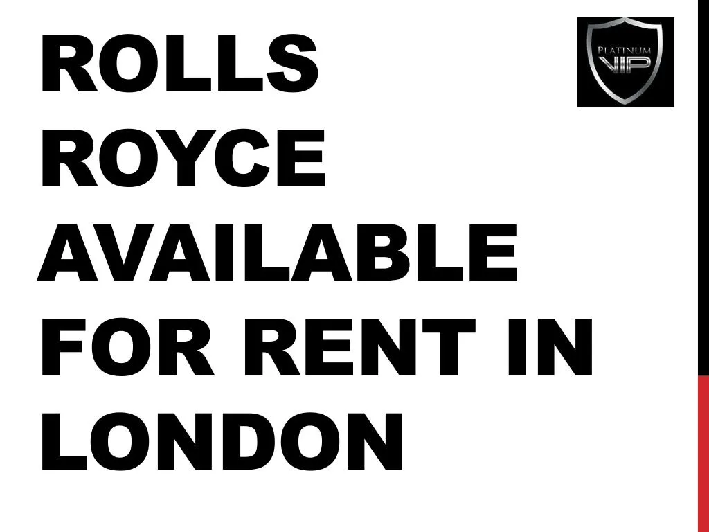 rolls royce available for rent in london