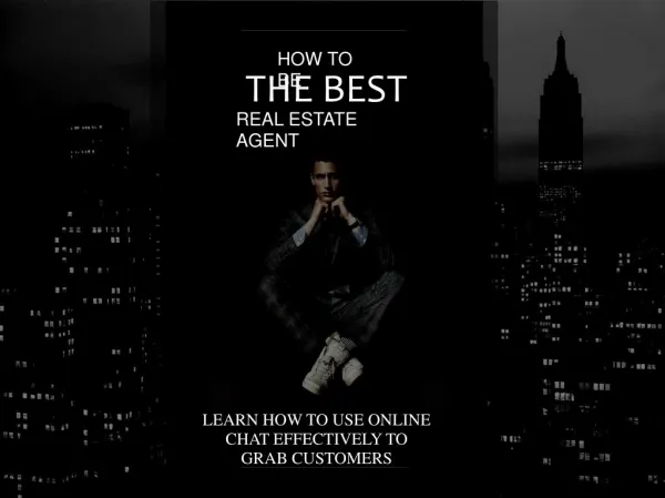 How to be the Best Real Estate Agent