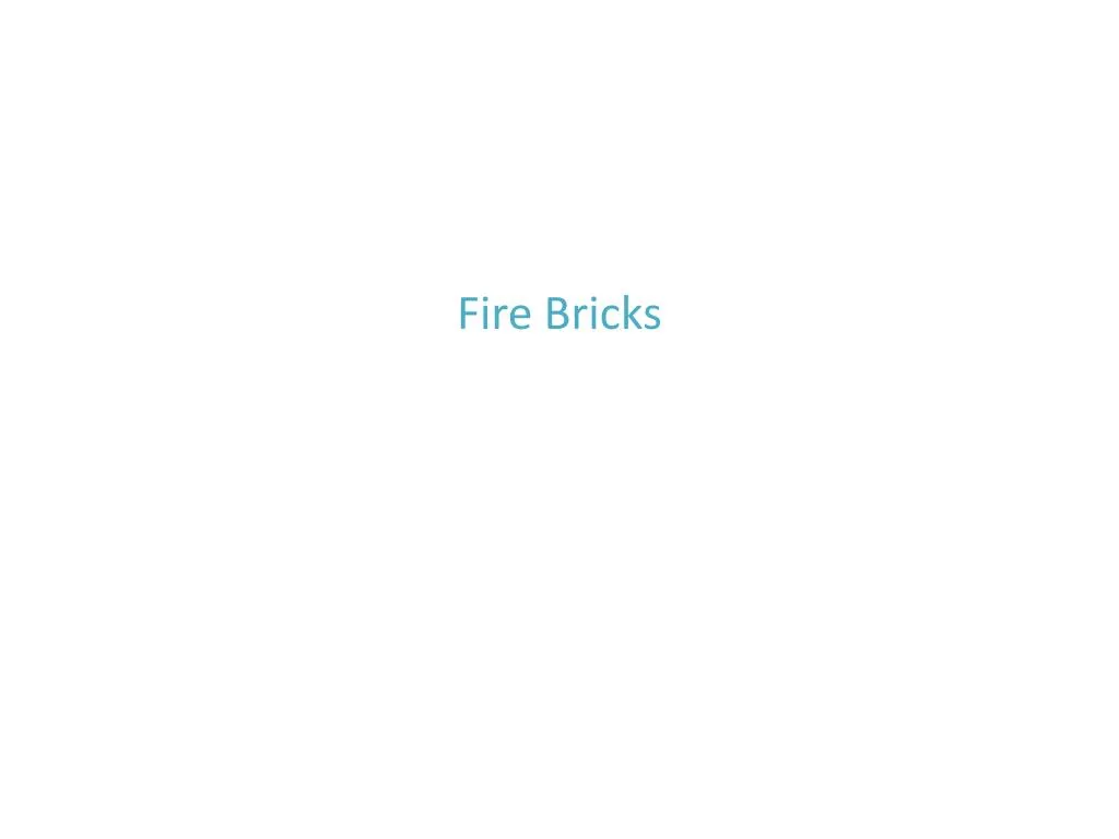 fire bricks
