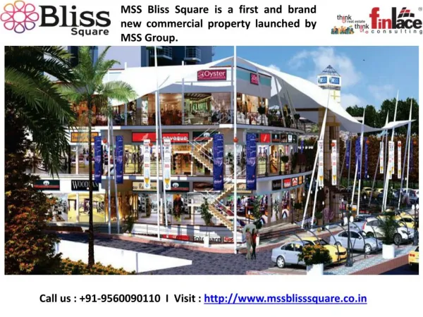 MSS Bliss Square- best rates at 9560090110