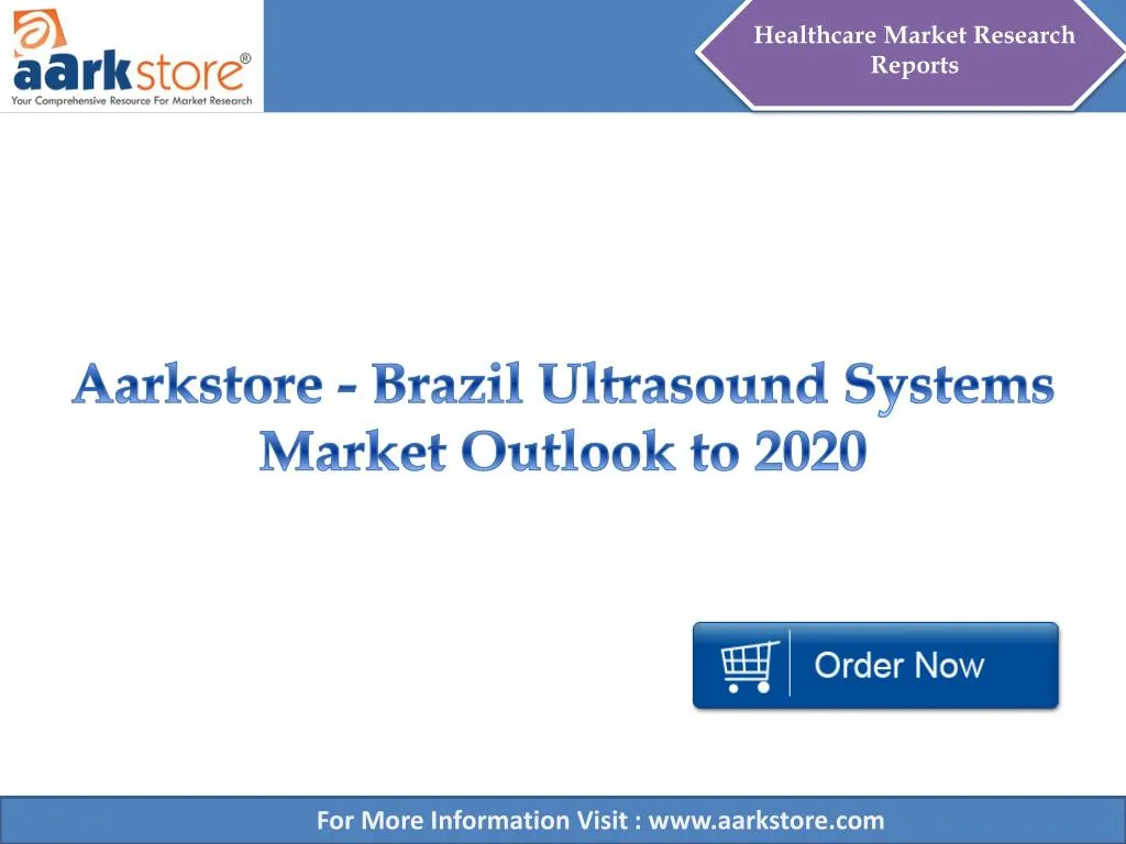 aarkstore brazil ultrasound systems market outlook to 2020