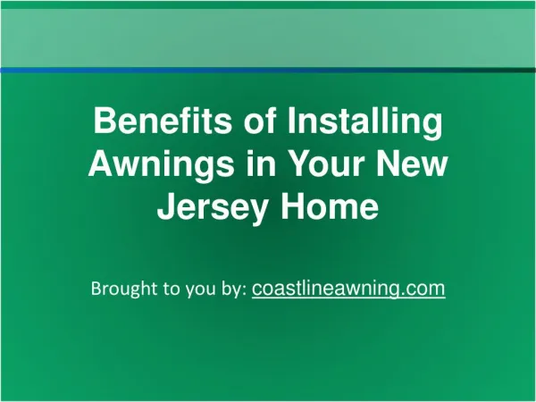 Benefits of Installing Awnings in Your New Jersey Home