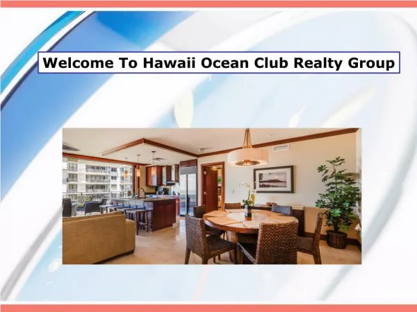 Welcome To Hawaii Ocean Club Realty Group