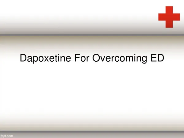 Dapoxetine For Overcoming ED