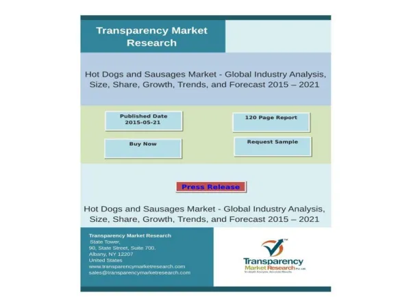 Hot Dogs and Sausages Market - Global Industry Analysis, Siz