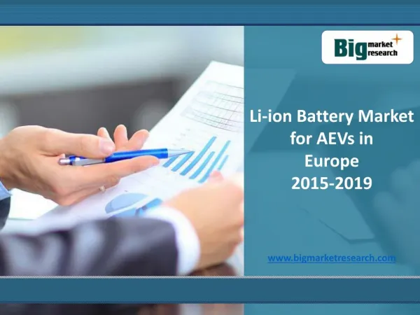 Li-ion Battery Market for AEVs in Europe 2015-2019 : BMR