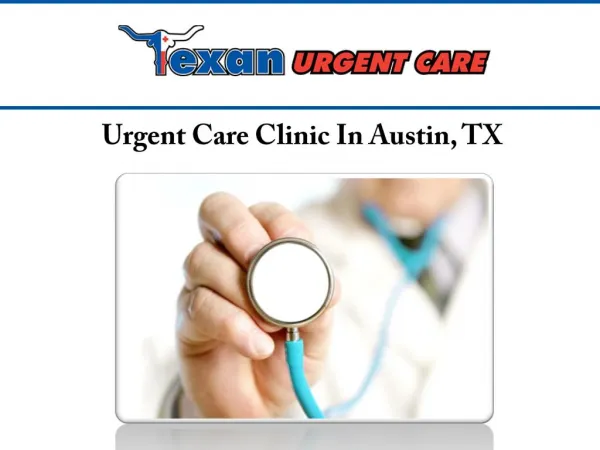 Urgent Care Clinic In Austin, TX