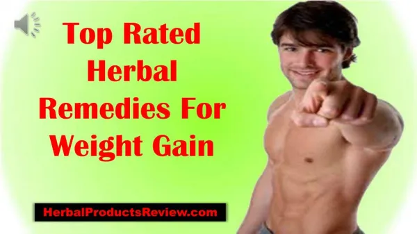 Top Rated Herbal Remedies For Weight Gain