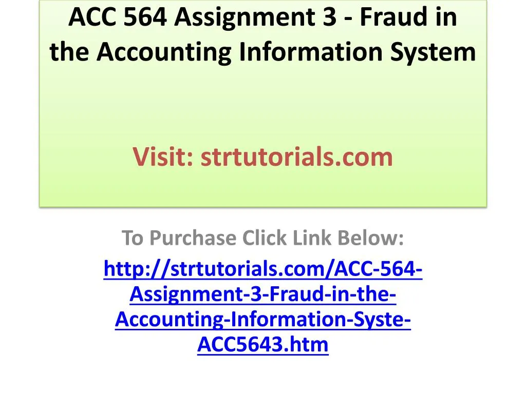 acc 564 assignment 3 fraud in the accounting information system visit strtutorials com