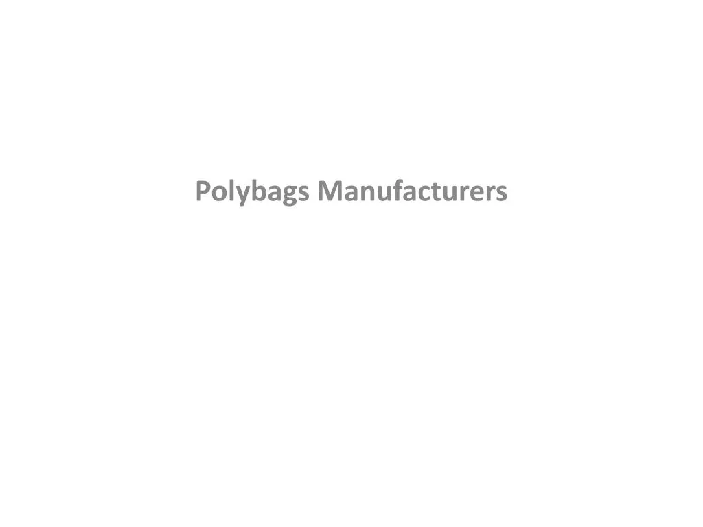 polybags manufacturers