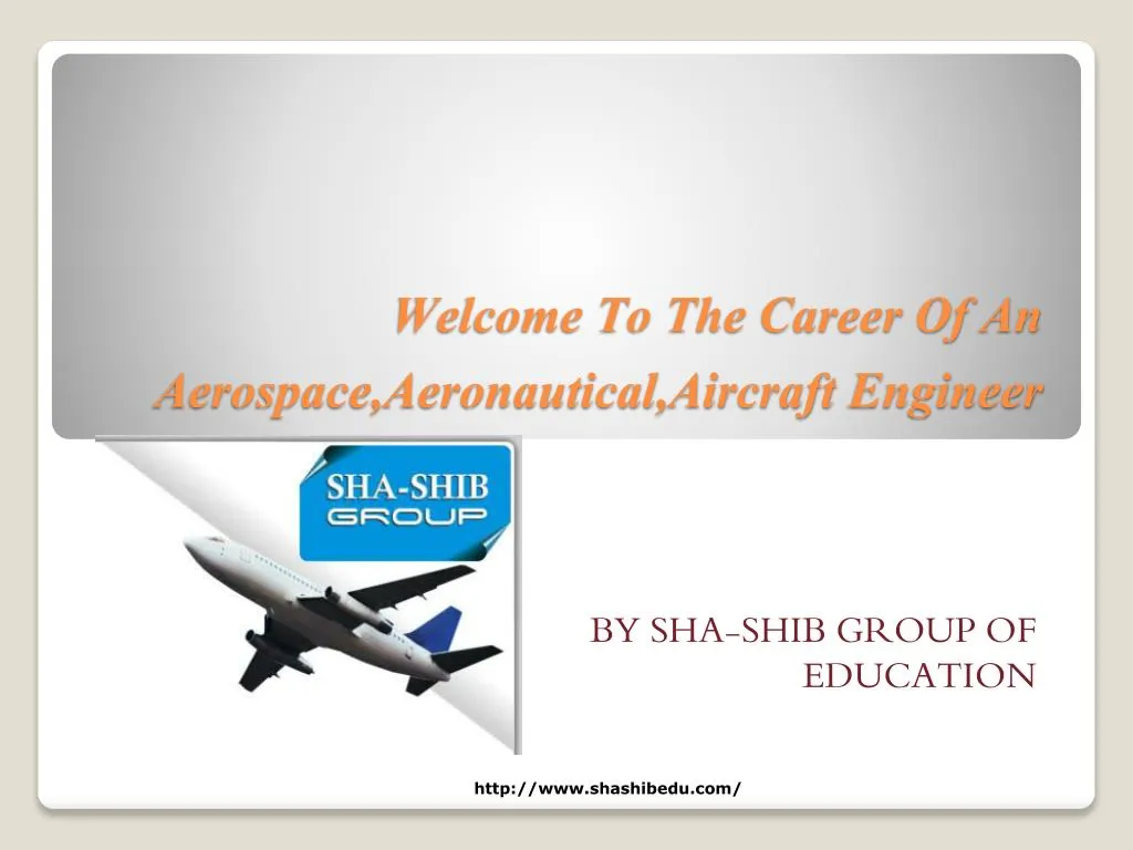 welcome to the career of an aerospace aeronautical aircraft engineer