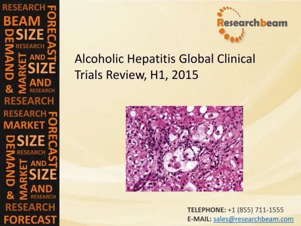 Alcoholic Hepatitis Global Clinical Trials Review, H1, 2015