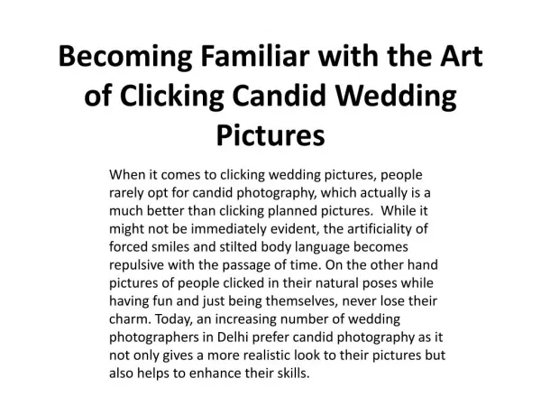 Becoming Familiar with the Art of Clicking Candid Wedding Pi