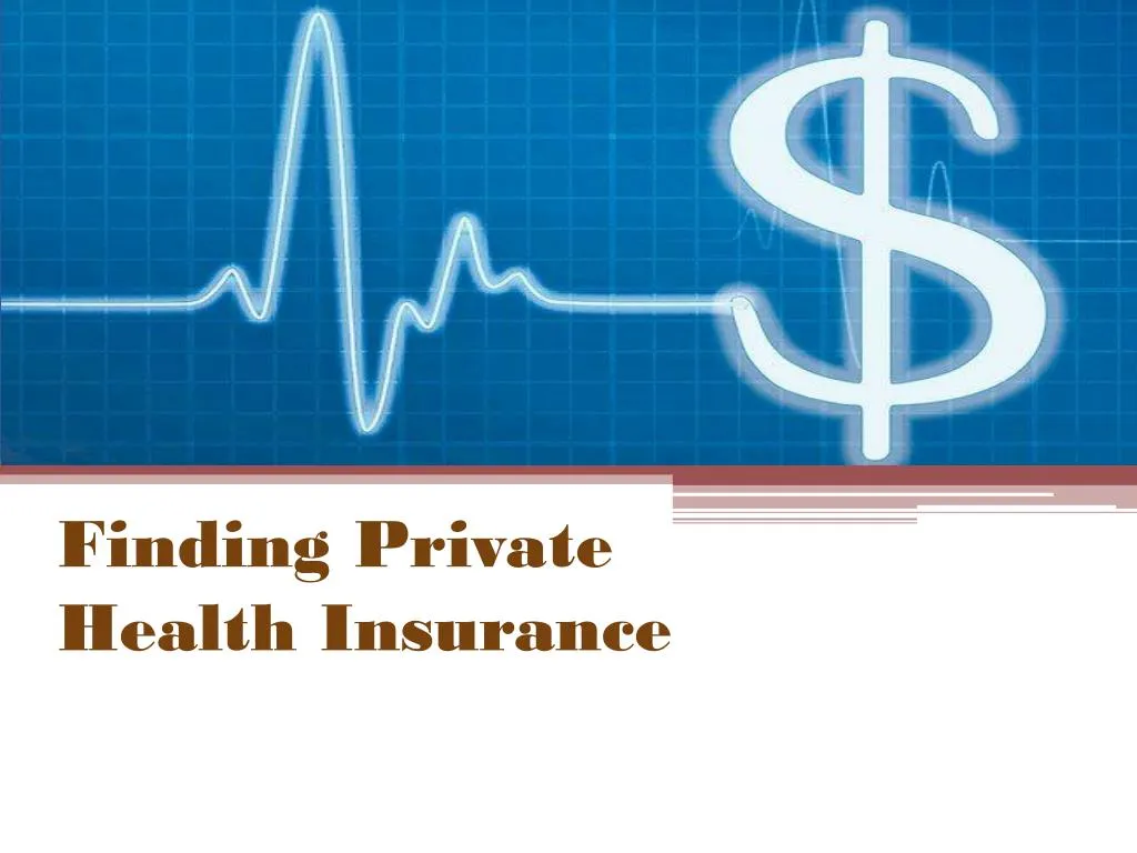 finding private health insurance