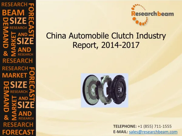 China Automobile Clutch Industry Size, Share, 2014-2017