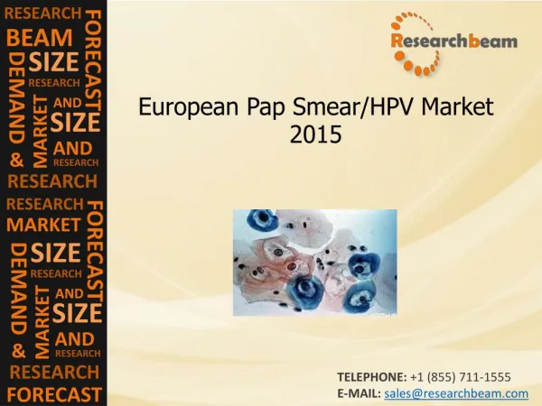 European Pap Smear or HPV Market 2015, Analysis, Research