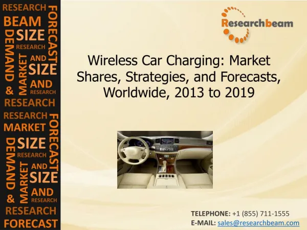 Wireless Car Charging Market Size, Shares,Forecast 2013-2019