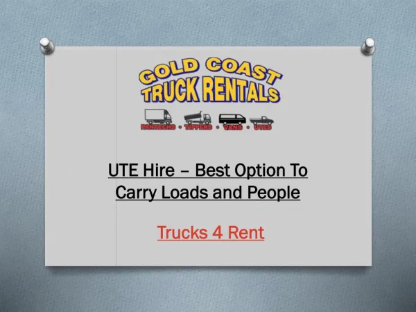 UTE Hire – Best Option To Carry Loads and People
