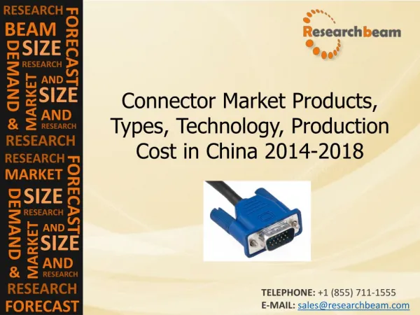 Connector Market Products, Types, Technology, Production