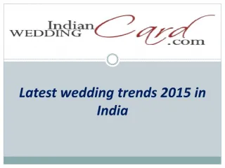 Latest indian wedding trends 2015
