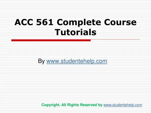 ACC 561 Complete Course Tutorials