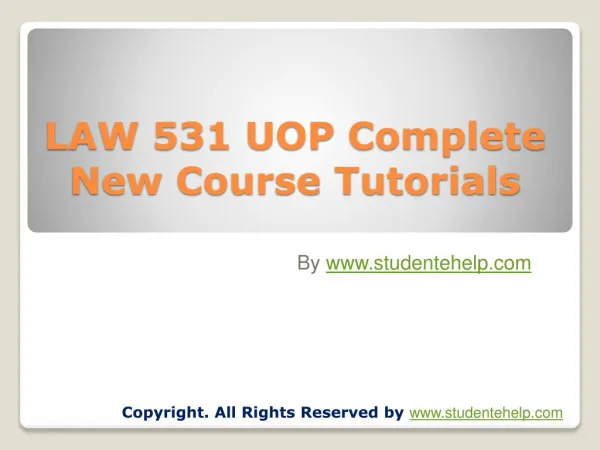 LAW 531 UOP Complete New Course Tutorials