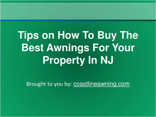 Tips on How To Buy The Best Awnings For Your Property In NJ