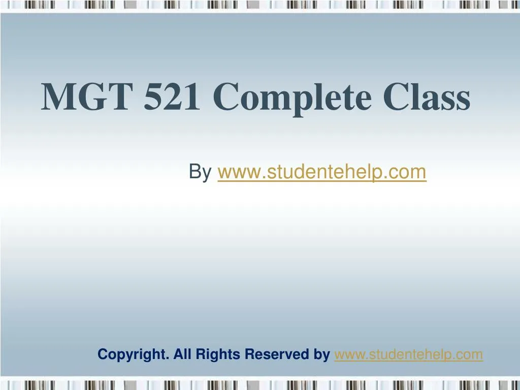 mgt 521 complete class