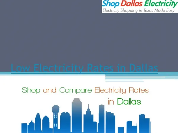 Low Electricity Rates in Dallas - Shop Dallas Electricity