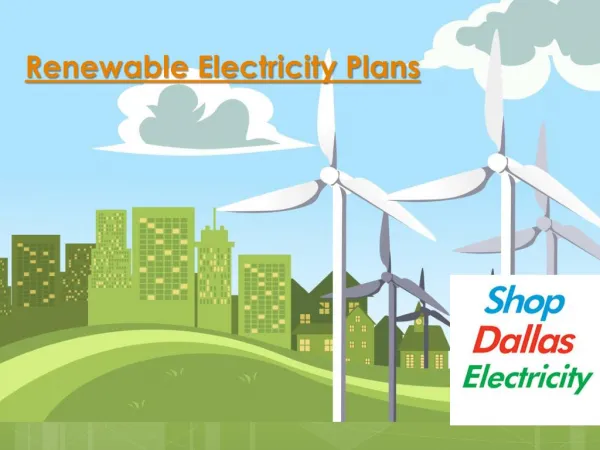 Renewable Electricity Plans - Shop Dallas Electricity
