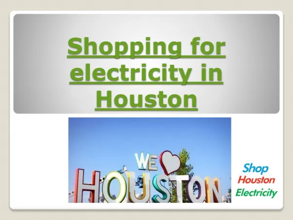 Shopping for electricity in Houston - Shop Houston Electrici
