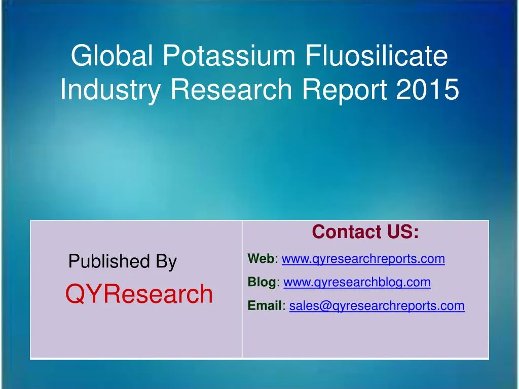 global potassium fluosilicate industry research report 2015
