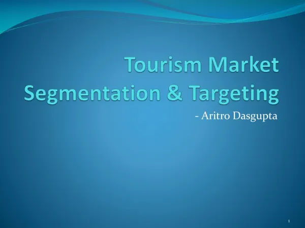 Tourism Market Segmentation & Targeting