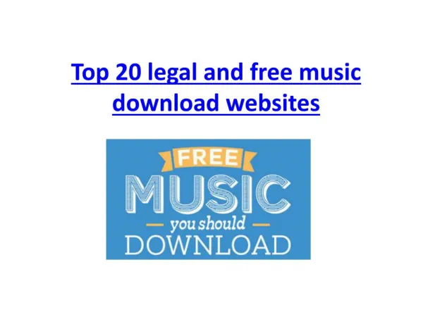 Top 20 legal and free music download websites (Updated 2015)