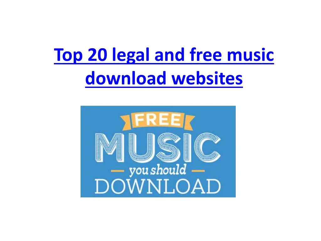 top 20 legal and free music download websites