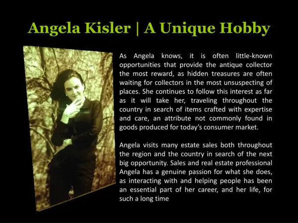 Angela Kisler | A Unique Hobby