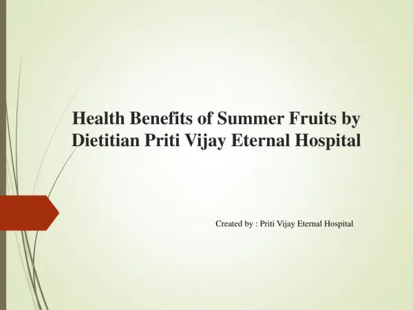 Health Benefits of Summer Fruits