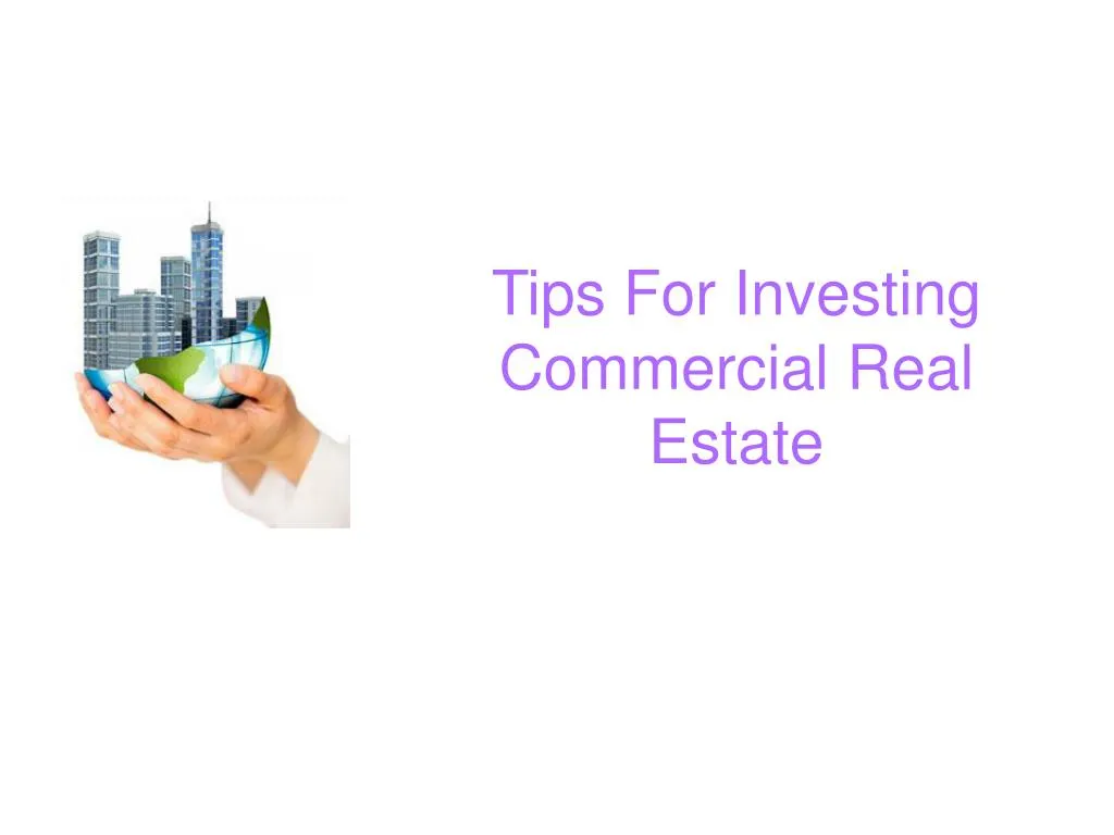 tips for investing commercial real estate