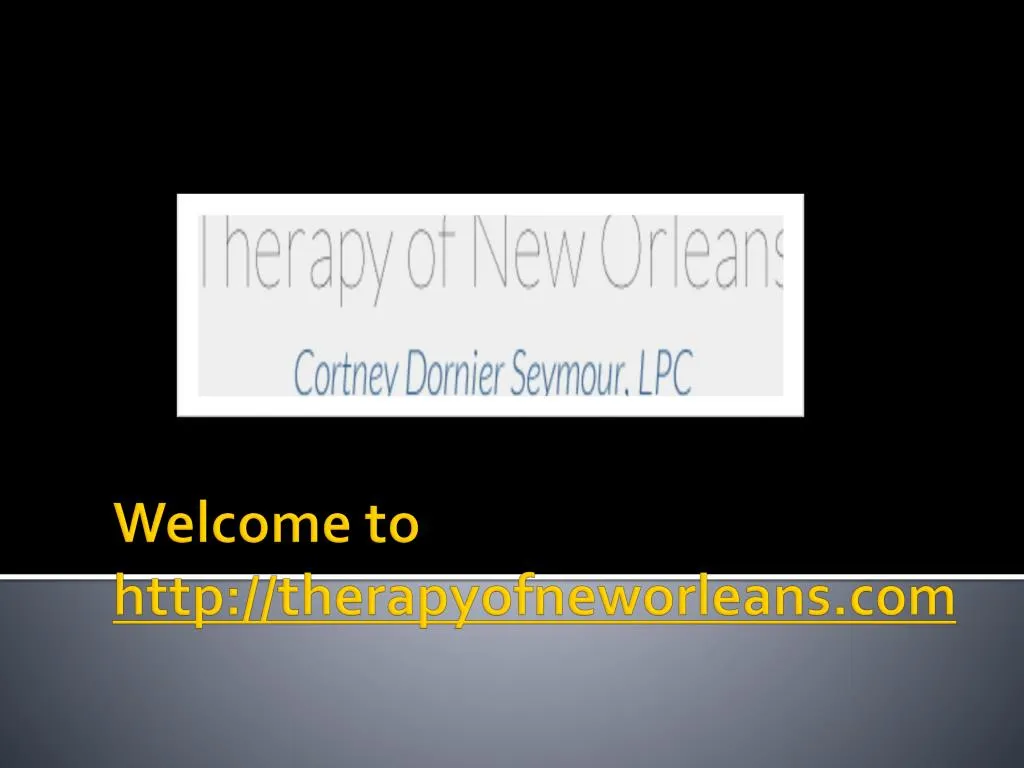 welcome to http therapyofneworleans com