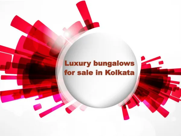 Luxury bungalows for sale in Kolkata