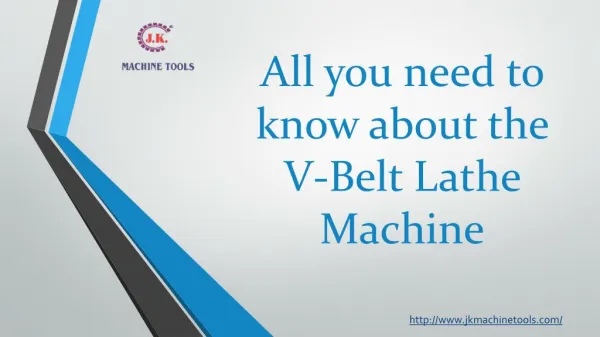 All you need to know about v-belt lathe machine