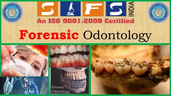 Advance Courses of Forensic Odontology in SIFS INDIA