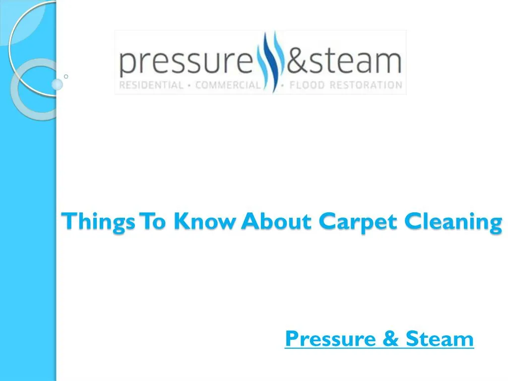 things to know about carpet cleaning